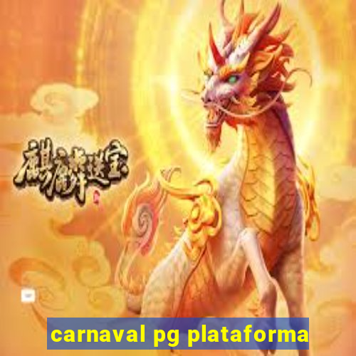 carnaval pg plataforma